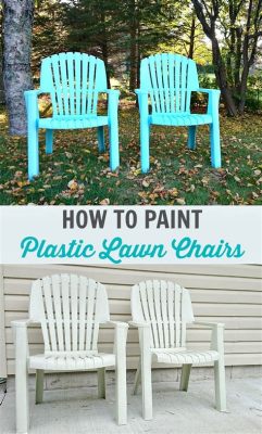 Can You Spray Paint Plastic Chairs? Exploring the Art and Science of Revamping Your Outdoor Furniture